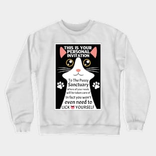 The Pussy Sanctuary Crewneck Sweatshirt